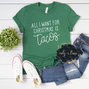 All I Want for Christmas is Tacos