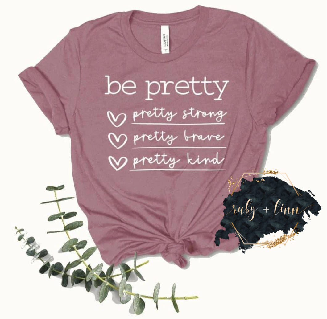 Be Pretty