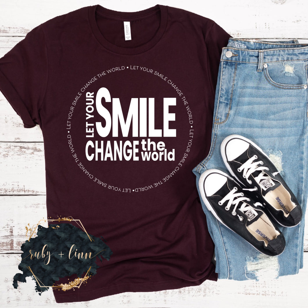 Let Your Smile Change the World